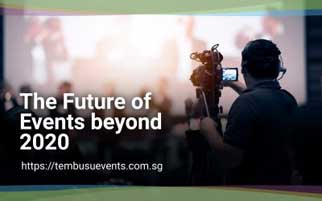 The Future of Events Beyond 2020 – Most Recent Updates