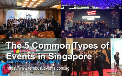 The 5 Common Types of Events By Event Planners in Singapore